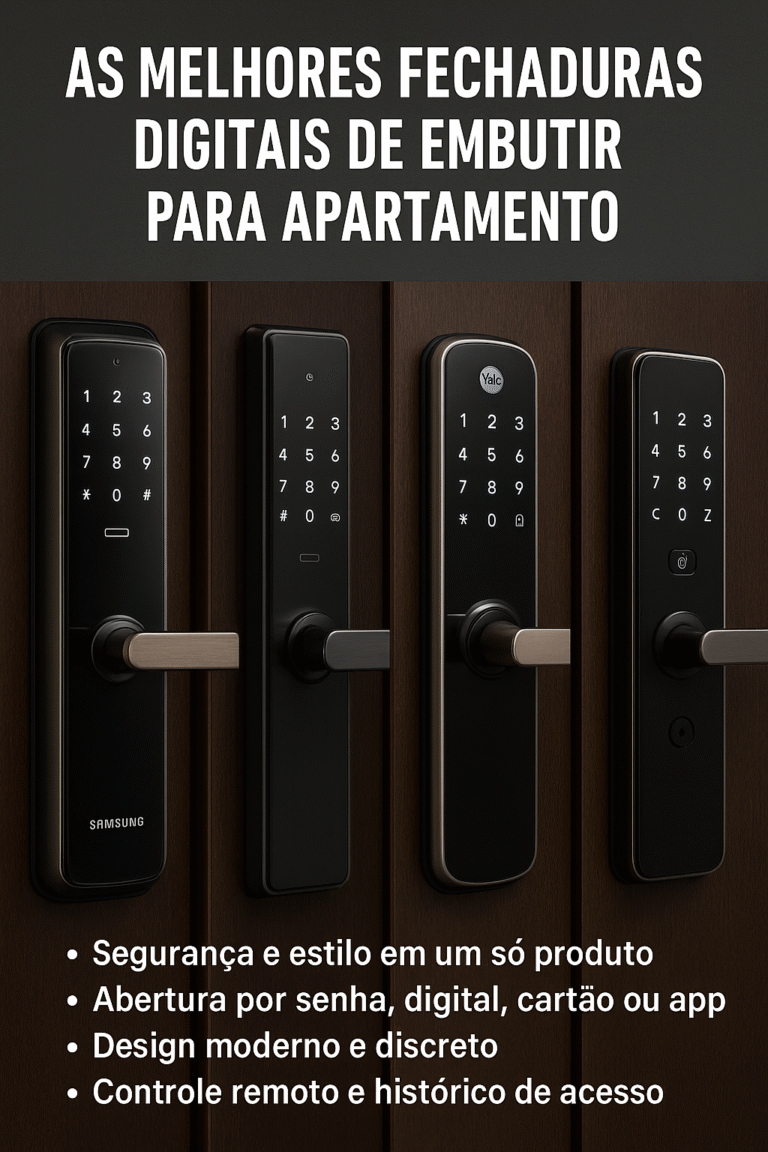 As Melhores Fechaduras Digitais de Embutir para Apartamento